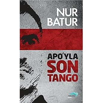 Apo’yla Son Tango Nur Batur