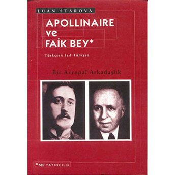 Apollinaire Ve Faik Bey Luan Starova