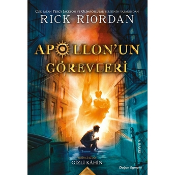 Apollon'un Görevleri Birinci Kitap - Gizli Kahin Rick Riordan