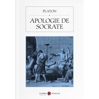 Apologie De Socrate (Fransızca) Kollektif