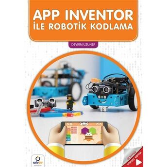 App Inventor Ile Robotik Kodlama Devrim Uzuner