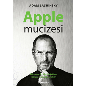 Apple Mucizesi Adam Lashinsky