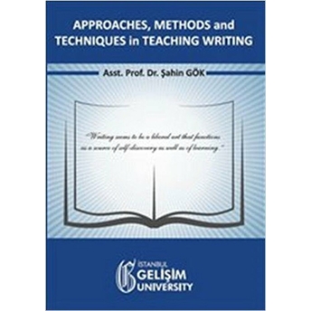 Approaches Methods And Techniques In Teaching Writing