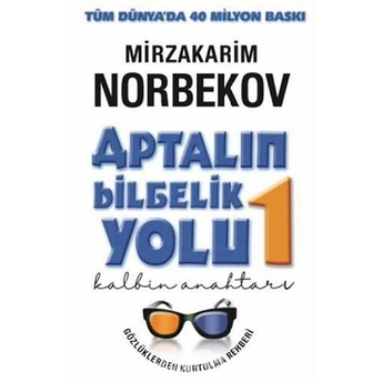 Aptalın Bilgelik Yolu 1 Mirzakarim Norbekov