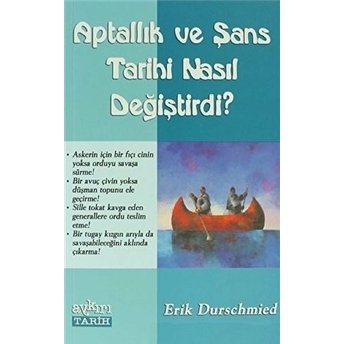 Aptallık Ve Şans Tarihi Nasıl Değiştirdi? Eric Durschmied