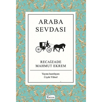 Araba Sevdası Recaizade Mahmut Ekrem