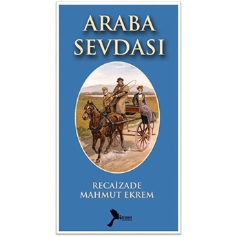 Araba Sevdası Recaizade Mahmut Ekrem