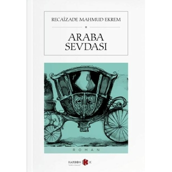 Araba Sevdası Recaizade Mahmut Ekrem