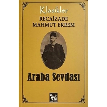 Araba Sevdası Recaizade Mahmut Ekrem