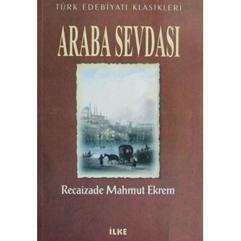 Araba Sevdası Recaizade Mahmut Ekrem