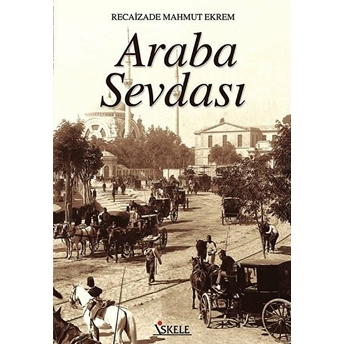 Araba Sevdası Recaizade Mahmut Ekrem