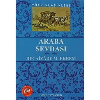 Araba Sevdası Recaizade Mahmut Ekrem