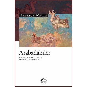 Arabadakiler Patrick White