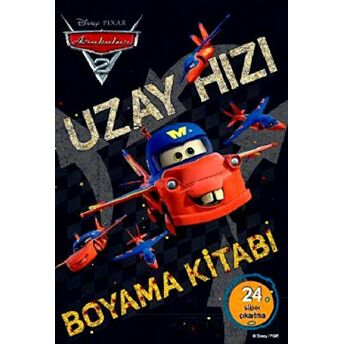 Arabalar 2: Uzay Hızı Boyama Kitabı Kolektif