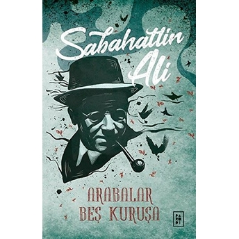 Arabalar Beş Kuruş Sabahattin Ali