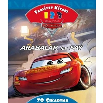 Arabalar Ile Say Faaliyet Kitabı - Disney Arabalar 3 Kolektif