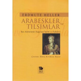 Arabeskler Ve Tılsımlar Erdmute Heller