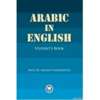 Arabic In English; Student's Bookstudent's Book Mehmet Maksudoğlu