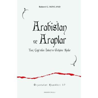 Arabistan Ve Araplar Robert G. Hoyland