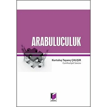 Arabuluculuk Kurtuluş Tayanç Çalışır