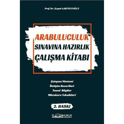 Arabuluculuk Sınavına Hazırlık Çalışma Kitabı 2.Baskı