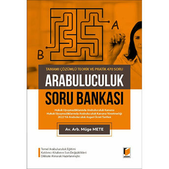 Arabuluculuk Soru Bankası Tamamı Çözümlü Teorik Ve Pratik 470 Soru Müge Mete