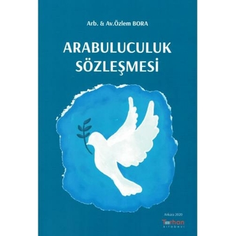 Arabuluculuk Sözleşmesi Özlem Bora