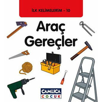 Araç Gereçler / Ilk Kelimelerim -10 Bilal Gezer