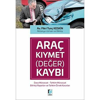 Araç Kıymet (Değer) Kaybı Fikri Tunç Keskin