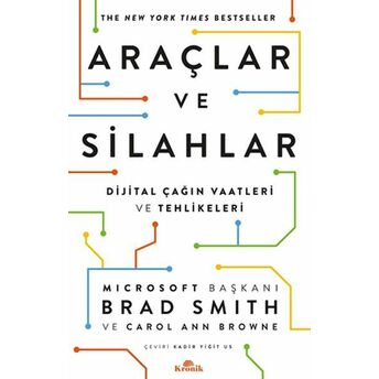 Araçlar Ve Silahlar Brad Smith, Carol Ann Browne