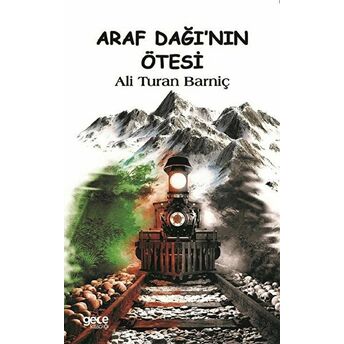 Araf Dağı'nın Ötesi - Ali Turan Barniç