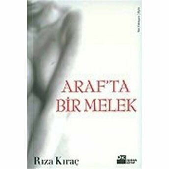 Araf’ta Bir Melek Rıza Kıraç