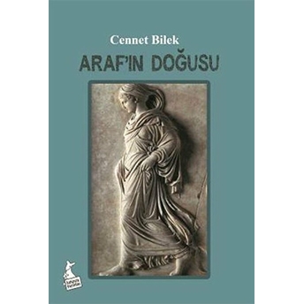 Araf'In Doğusu Cennet Bilek