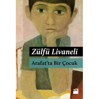 Arafat'ta Bir Çocuk Zülfü Livaneli