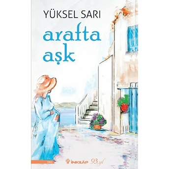 Arafta Aşk Yüksel Sarı