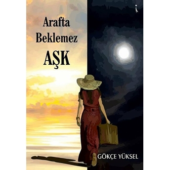 Arafta Beklemez Aşk - Gökçe Yüksel - Gökçe Yüksel