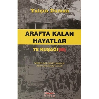 Arafta Kalan Hayatlar 78 Kuşağı (M)