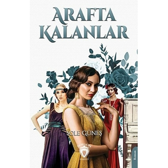 Arafta Kalanlar - Sole Güneş