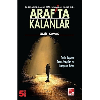 Arafta Kalanlar Ümit Savaş