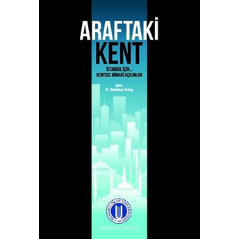 Araftaki Kent - Nevbahar Atalay