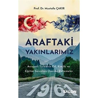 Araftaki Yakınlarımız Mustafa Çakır