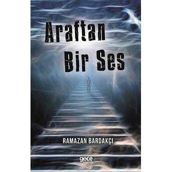 Araftan Bir Ses Ramazan Bardakçı