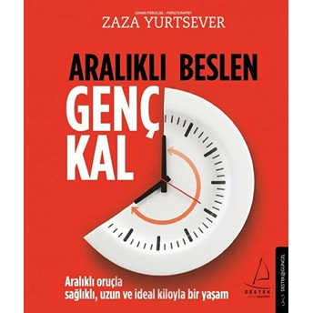 Aralıklı Beslen Genç Kal Zaza Yurtsever