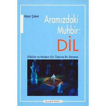 Aramızdaki Muhbir: Dil-Alper Çeker