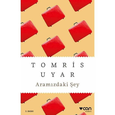 Aramızdaki Şey Tomris Uyar