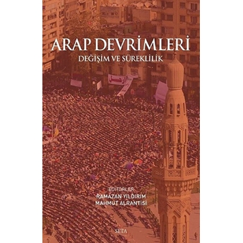 Arap Devrimleri Değişim Ve Süreklilik