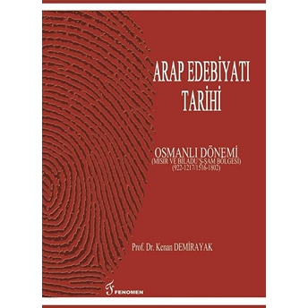 Arap Edebiyatı Tarihi Osmanlı Dönemi Kenan Demirayak