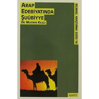 Arap Edebiyatında Şuubiyye Mustafa Kılıçlı