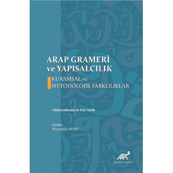 Arap Grameri Ve Yapısalcılık & Kuramsal Ve Metodolojik Farklılıklar