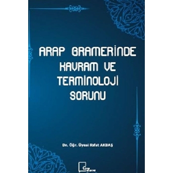 Arap Gramerinde Kavram Veterminoloji Sorunu - Rıfat Akbaş